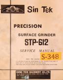Sin Tek-Sin Tek STP-612, Surface Grinder, Service Manual-STP-612-01